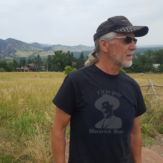 I'll Be Your Maverick Man tee shirt